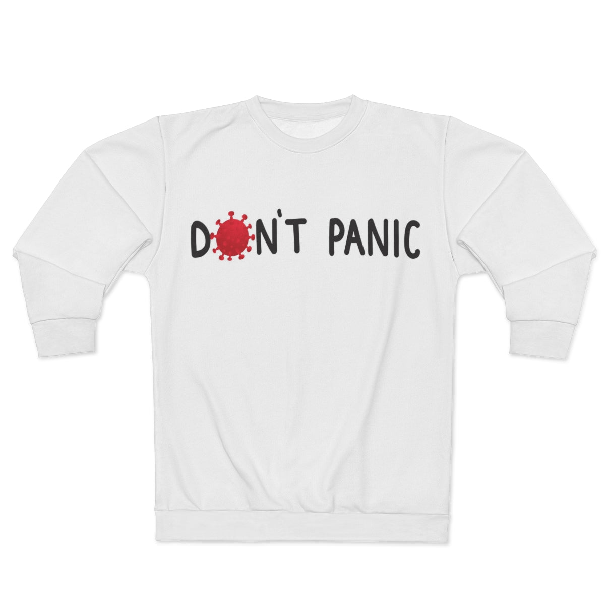 Dont Panic Sweatshirt